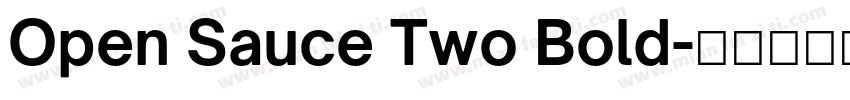 Open Sauce Two Bold字体转换